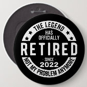 Legende heeft officieel in ruste getreden in 2022 ronde button 6,0 cm (Voorkant /achterkant)
