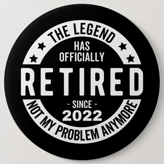 Legende heeft officieel in ruste getreden in 2022 ronde button 6,0 cm (Voorkant)