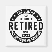 Legende heeft officieel in ruste getreden in 2023 magneet (Voorkant)