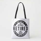 Legende heeft officieel in ruste getreden in 2023 tote bag (Voorkant)