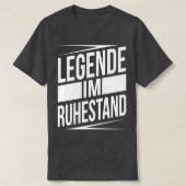 Legende im ruhestand wit t-shirt (Design voorkant)