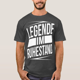 Legende im ruhestand wit t-shirt
