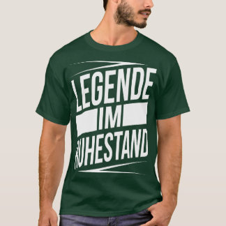 Legende im ruhestand wit t-shirt