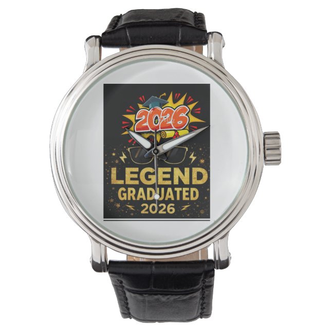 Legende is afgestudeerd 2026 Funny afstudeerontwer Horloge (Voorkant)