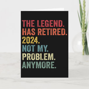 Legende is met pensioen Niet meer mijn probleem Me Kaart