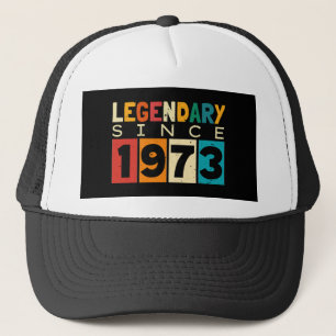 Legende sinds 1973 51ste verjaardag trucker pet