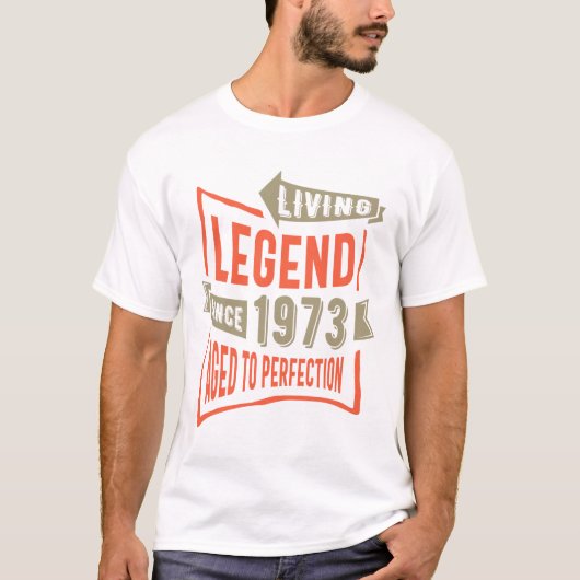 Legende sinds 1973: Birthday Gift T-shirt (Voorkant)