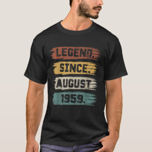 Legende sinds augustus 1959 63 jaar oud 63e geboor t-shirt