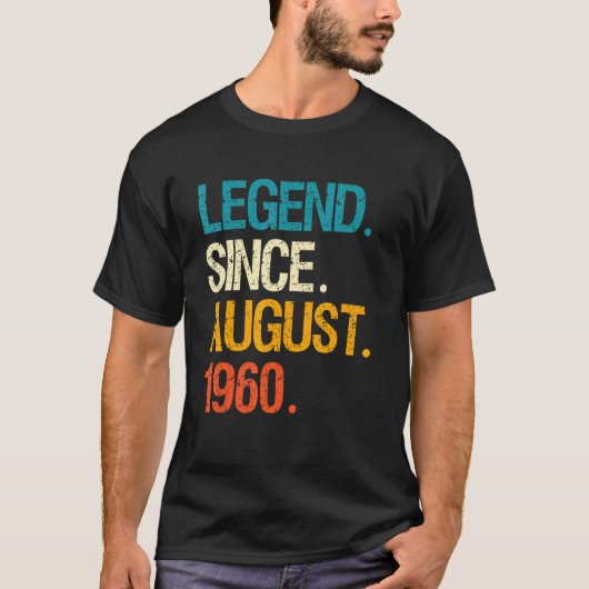 Legende sinds augustus 1960 62 jaar oud Bday 62nd T-shirt (Voorkant)