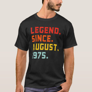 Legende sinds augustus 1975 47 jaar oud  47e t-shirt