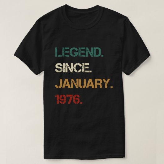 Legende sinds januari 1976 t-shirt (Design voorkant)
