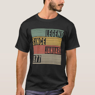 Legende sinds januari 1977 45e verjaardag 45 jaar t-shirt