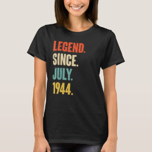 Legende sinds juli 1944 78 Jaar Oud Gift 78e Geboo T-shirt