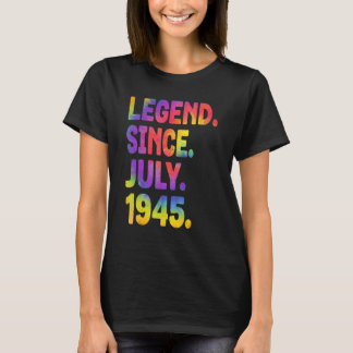 Legende sinds juli 1945 78 jaar oud 78e verjaardag t-shirt