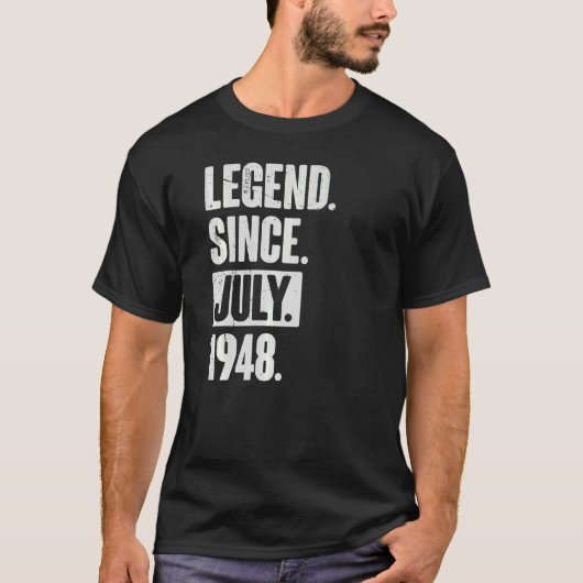 Legende sinds juli 1948 74 jaar oud 74e verjaardag t-shirt (Voorkant)