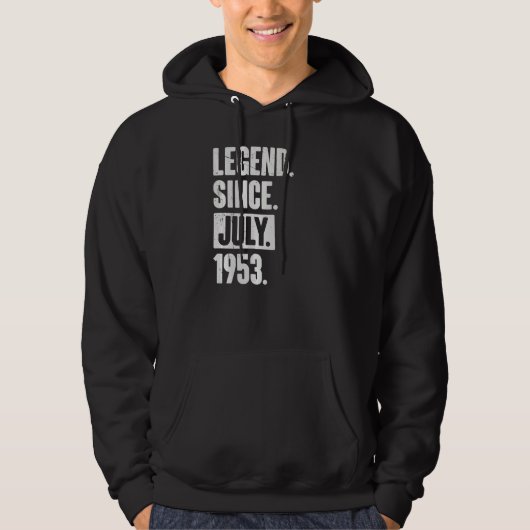 Legende sinds juli 1953 69 jaar oud 69e verjaardag hoodie (Voorkant)