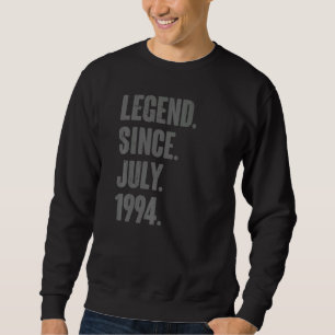 Legende sinds juli 1994 28 jaar oud 28 jaar oud trui