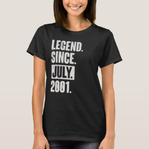 Legende sinds juli 2001 21 jaar oud 21 jaar oud t-shirt