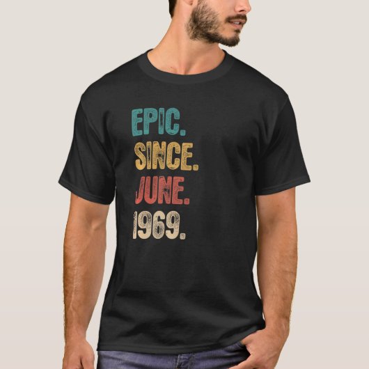 Legende sinds juni 1969 53 jaar oud 53 jaar oud t-shirt (Voorkant)