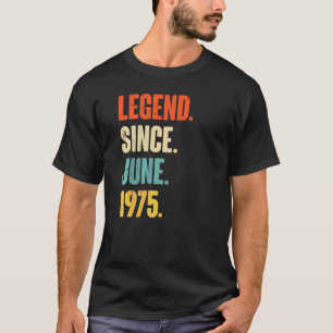 Legende sinds juni 1975 47 jaar oud 47e verjaardag t-shirt