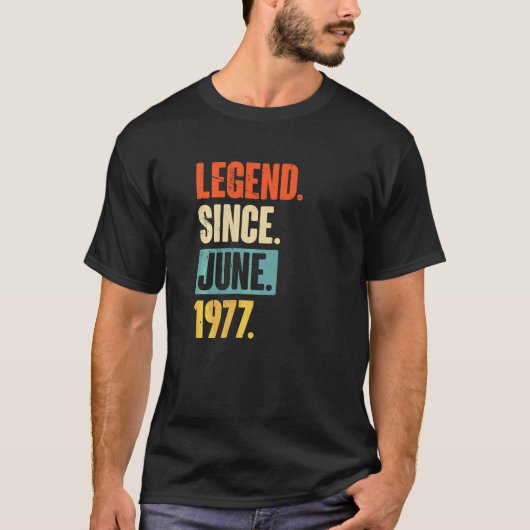 Legende sinds juni 1977 45 jaar oud 45e verjaardag t-shirt (Voorkant)