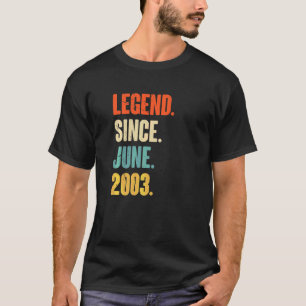 Legende sinds juni 2003 19 jaar oud op 19 septembe t-shirt