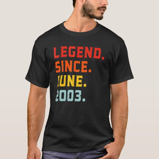 Legende sinds juni 2003 19e verjaardag 19 jaar t-shirt (Voorkant)