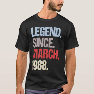 Legende sinds maart 1988 verjaardag t-shirt