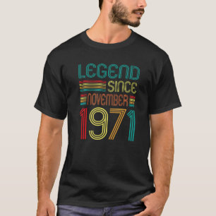 Legende sinds november 1971 Retro 51 jaar oud T-shirt