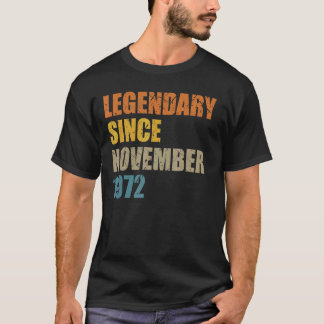 Legende sinds november 1972 50 Jaar 50s 50 Geboort T-shirt