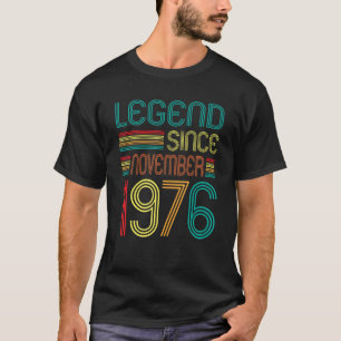 Legende sinds november 1976 Retro 46 jaar oud 46 T-shirt