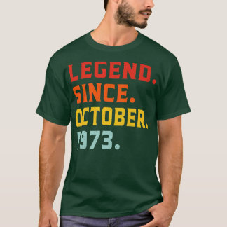 Legende sinds oktober 1973 49e verjaardag  49 t-shirt