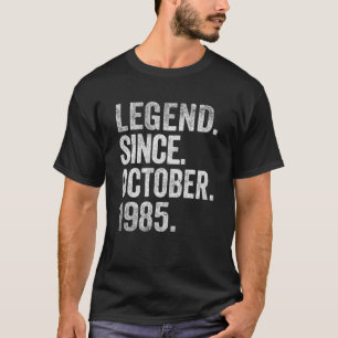 Legende sinds oktober 1985 37 jaar oud en 37 jaar t-shirt