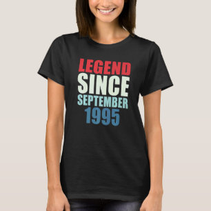 Legende sinds september 1995 27e verjaardag t-shirt