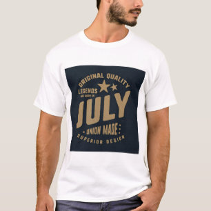 Legendes worden in juli geboren Originele Kwalitei T-shirt