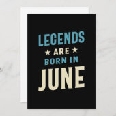 Legendes worden in juni geboren - Juni Verjaardag Kaart (Voorkant / Achterkant)