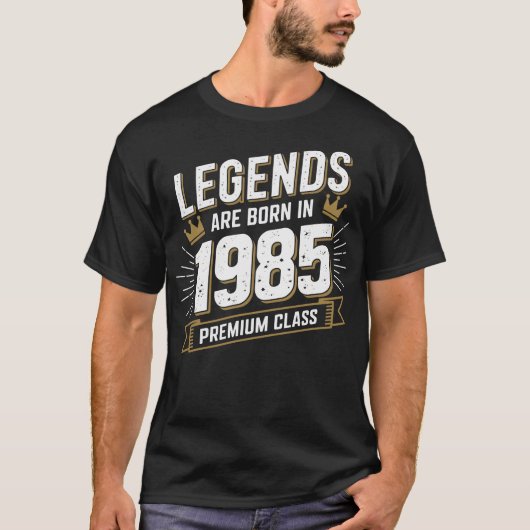 Legends Are Born in 1985 - Premium Verjaardagscade T-shirt (Voorkant)
