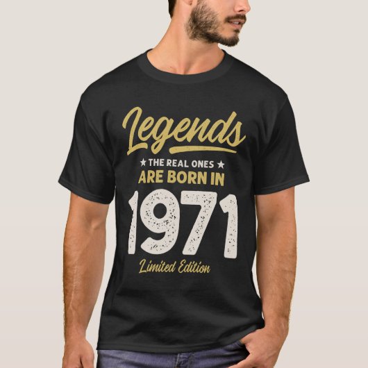 Legends Geboren in 1971 - 51 jaar Retro Classic T-shirt (Voorkant)