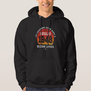 Legends geboren in juli 1948 74e verjaardag 74 jaa hoodie