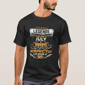 Legends Geboren in JULI 1985 35e Geweldige Verjaar T-shirt