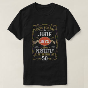 Legends geboren in juni 1972 50e verjaardag 50 jaa t-shirt