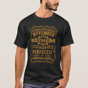 Legends werd geboren in november 1948 74 jaar oud  t-shirt