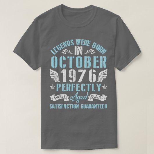 Legends werd geboren in oktober 1976 op perfecte l t-shirt (Design voorkant)