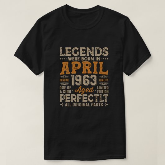 Legends werden geboren in april 1963, verjaardagso t-shirt (Design voorkant)