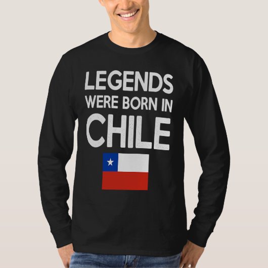 Legends Were Born In Chile Chilean Flag Pride Root T-shirt (Voorkant)