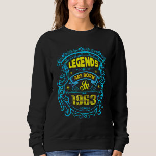 Legends zijn geboren in 1963 - Grappig en Motivati Trui
