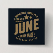 Legends zijn geboren in juni originele kwaliteit vierkante button 5,1 cm (Voorkant)