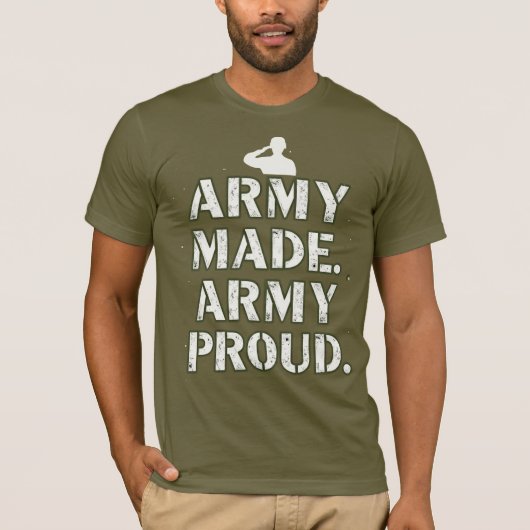 Leger gemaakt. Trots op het leger. T-shirt (Voorkant)