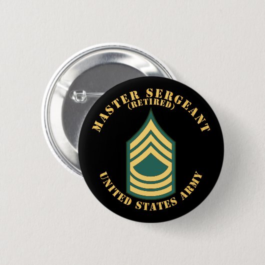 Leger - Master Sergeant - MSG - Gepensioneerd - Fl Ronde Button 5,7 Cm (Voorkant /achterkant)