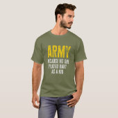 Leger omdat niemand de marine als Kind funny Arm s T-shirt (Voorkant volledig)